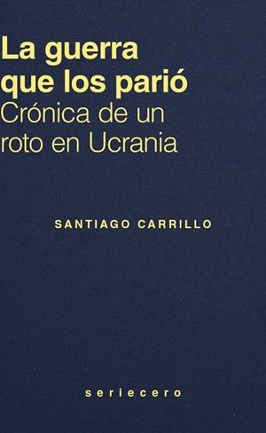 LA GUERRA QUE LOS PARIÓ | 9791399152180 | CARRILLO, SANTIAGO
