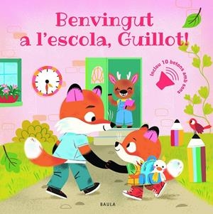 BENVINGUT A L'ESCOLA, GUILLOT! | 9788447956951 | MULLENHEIM, SOPHIE DE