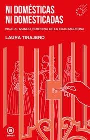 NI DOMÉSTICAS NI DOMESTICADAS | 9788446058960 | TINAJERO MÁRQUEZ, LAURA