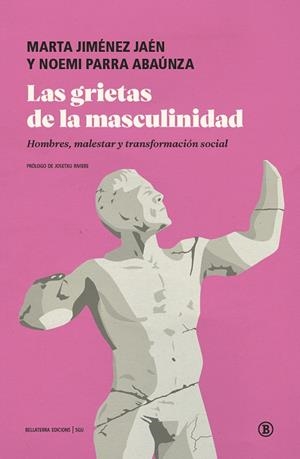 LAS GRIETAS DE LA MASCULINIDAD | 9791387639846 | PARRA, NOEMI/JIMÉNEZ JAÉN, MARTA ESTHER