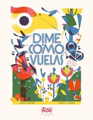 DIME CÓMO VUELAS | 9788419684714 | WITTNER, LAURA