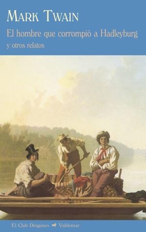 EL HOMBRE QUE CORROMPIÓ A HADLEYBURG Y OTROS RELATOS | 9788477026815 | TWAIN, MARK