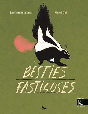 BÈSTIES FASTIGOSES | 9788410387362 | ALONSO, JOSÉ RAMÓN