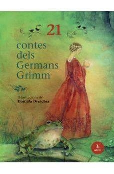 21 CONTES DELS GERMANS GRIMM 3ª ED | 9791399257502 | DRESCHE, DANIELA