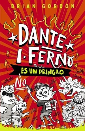 DANTE I. FERNO NO ES UN PRINGAO | 9788414359822 | GORDON, BRIAN