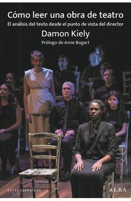 CÓMO LEER UNA OBRA DE TEATRO | 9788411782906 | KIELY, DAMON
