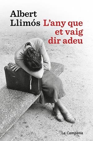 L'ANY QUE ET VAIG DIR ADEU | 9791387564452 | LLIMÓS, ALBERT
