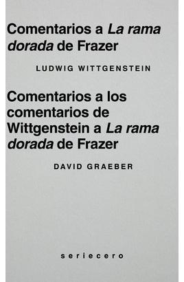 COMENTARIOS A LA RAMA DORADA DE FRAZER | 9791399152166 | WITTGENSTEIN, LUDWIG; GRAEBER, DAVID