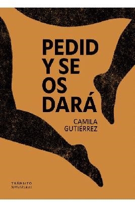 PEDID Y SE OS DARÁ | 9791399186178 | GUTIÉRREZ, CAMILA