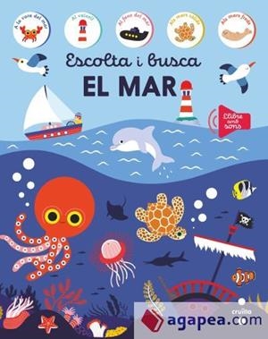 ESCOLTA I BUSCA. EL MAR | 9788466160179 | EDICIONES LAROUSSE,