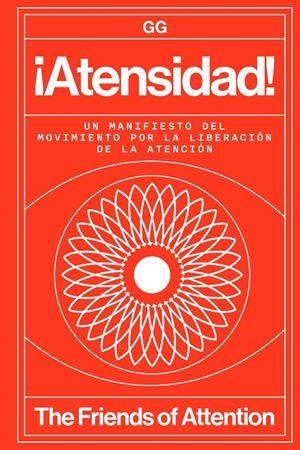 ¡ATENSIDAD! | 9788425236785 | FRIENDS OF ATTENTION