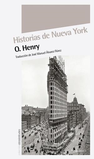 HISTORIAS DE NUEVA YORK | 9788415564782 | PORTER, WILLIAM SIDNEY