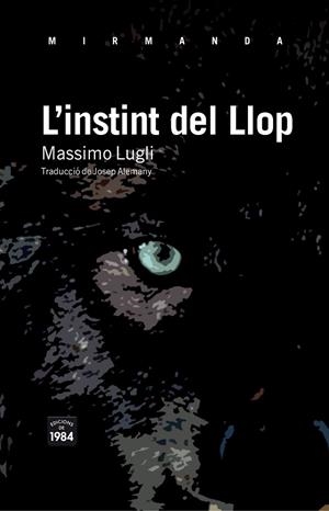 L'INSTINT DEL LLOP | 9788492440818 | MASSIMO LUGLI