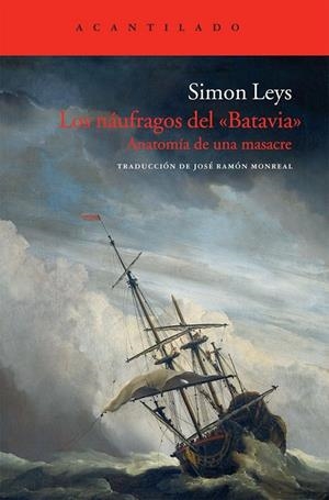 LOS NÁUFRAGOS DEL "BATAVIA" | 9788415277408 | LEYS, SIMON