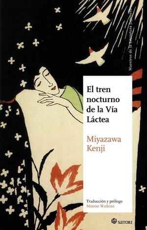 EL TREN NOCTURNO DE LA VÍA LÁCTEA | 9788494016400 | MIYAZAWA, KENJI