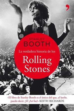LA VERDADERA HISTORIA DE LOS ROLLING STONES | 9788499981819 | STANLEY BOOTH