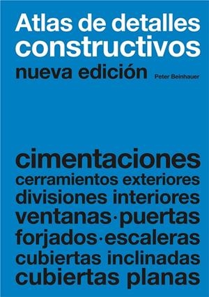 ATLAS DE DETALLES CONSTRUCTIVOS | 9788425224720 | BEINHAUER, PETER