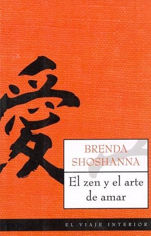 EL ZEN Y EL ARTE DE AMAR | 9788497544160 | BRENDA SHOSHANNA