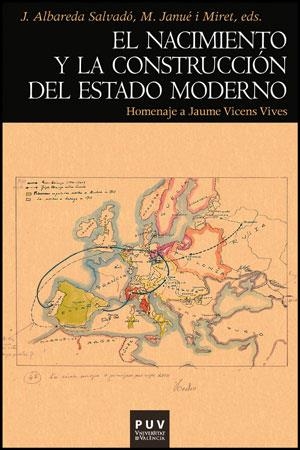 EL NACIMIENTO Y LA CONSTRUCCIÓN DEL ESTADO MODERNO | 9788437082349 | VARIOS AUTORES