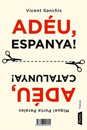 ADÉU, ESPANYA / ADÉU, CATALUNYA | 9788498091601 | MIQUEL PORTA PERALES/VICENT SANCHIS LLÀCER