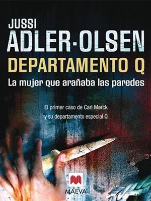 LA MUJER QUE ARAÑABA LAS PAREDES | 9788415120025 | ADLER-OLSEN, JUSSI