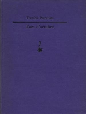 FOCS D'OCTUBRE (TELA I NUMERAT) | 9788477270867 | PARCERISAS, FRANCESC