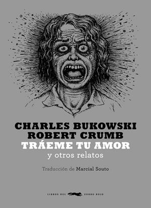 TRÁEME TU AMOR | 9788492412839 | BUKOWSKI, CHARLES