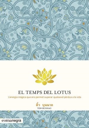 EL TEMPS DEL LOTUS | 9788415097655 | BUNNAG, TEW