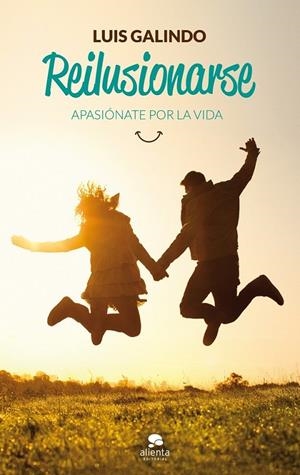 REILUSIONARSE | 9788415678113 | LUIS GALINDO