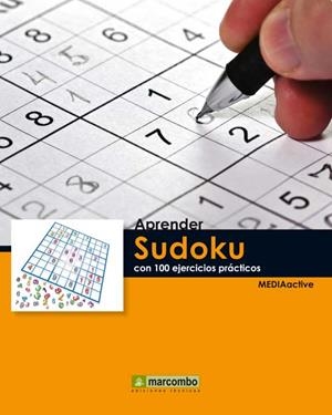 APRENDER SUDOKU CON 100 EJERCICIOS PRÁCTICOS | 9788426718280 | MEDIAACTIVE