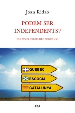 ¿PODEM SER INDEPENDENTS? | 9788490064603 | RIDAO , JOAN