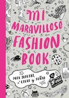MI MARAVILLOSO FASHION BOOK | 9781877467837 | CHAKRABARTI, NINA