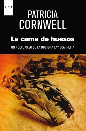 LA CAMA DE HUESOS | 9788490065990 | CORNWELL , PATRICIA