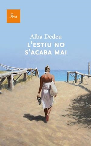 L'ESTIU NO S'ACABA MAI | 9788475883274 | DEDEU SURRIBAS, ALBA