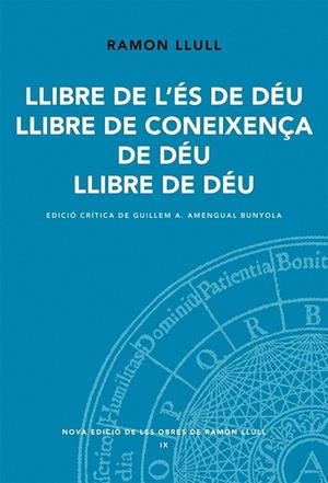 LLIBRE DE L'ÉS DE DÉU. LLIBRE DE LA CONEIXENÇA. LLIBRE DE DÉU | 9788498833140 | LLULL, RAMON