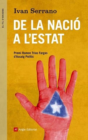 DE LA NACIÓ A L'ESTAT | 9788415695288 | SERRANO BALAGUER, IVAN