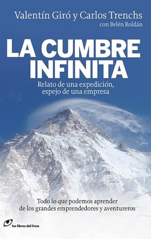 LA CUMBRE INFINITA | 9788415070115 | GIRÓ, VALENTÍN/TRENCHS, CARLOS/ROLDÁN, BELÉN
