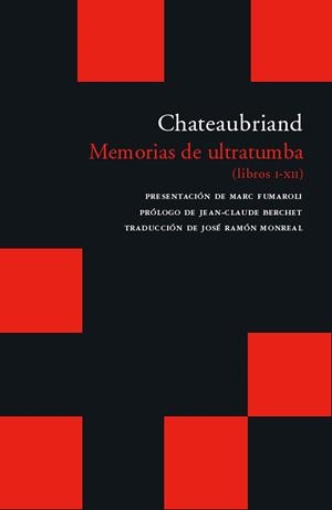 MEMORIAS DE ULTRATUMBA | 9788496489325 | DE CHATEAUBRIAND, FRANÇOIS