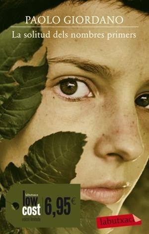 LA SOLITUD DELS NOMBRES PRIMERS. | 9788499302911 | PAOLO GIORDANO