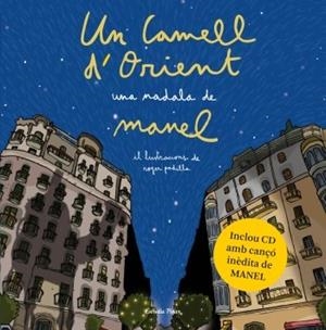 UN CAMELL D'ORIENT | 9788499322841 | GUILLEM GISBERT/ROGER PADILLA/TOMÁS MAYMÓ MARTÍ/ARNAU VALLVÉ SOCIES/MANEL