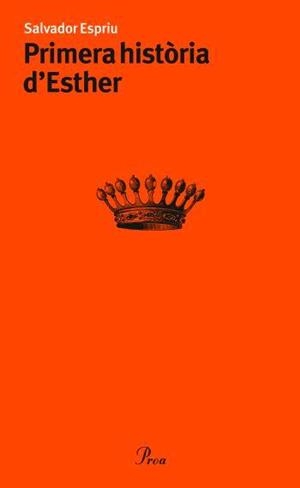 PRIMERA HISTÒRIA D'ESTHER | 9788484379362 | SALVADOR ESPRIU