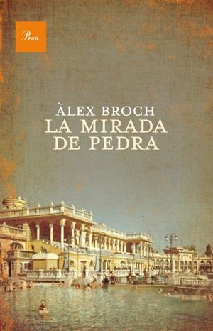 LA MIRADA DE PEDRA | 9788475883441 | ÀLEX BROCH