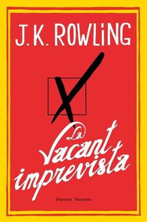 LA VACANT IMPREVISTA | 9788497878173 | J.K.ROWLING