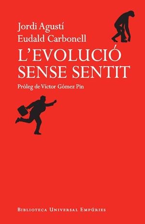 L'EVOLUCIÓ SENSE SENTIT | 9788497878500 | EUDALD CARBONELL/JORDI AGUSTÍ