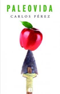 PALEOVIDA | 9788466651110 | PÉREZ, CARLOS