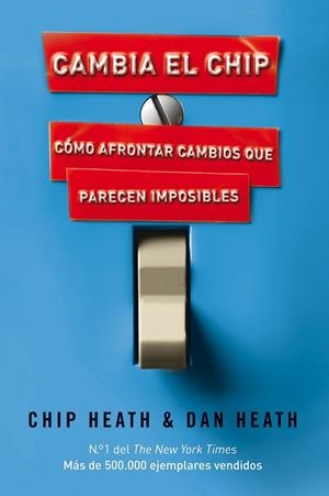 CAMBIA EL CHIP | 9788498750867 | CHIP HEATH/DAN HEATH