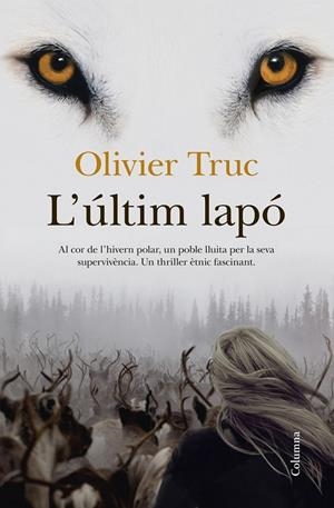 L'ÚLTIM LAPÓ | 9788466417259 | OLIVIER TRUC