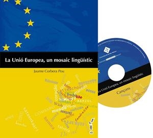 LA UNIÓ EUROPEA, UN MOSAIC LINGÜÍSTIC | 9788415432395 | CORBERA POU, JAUME