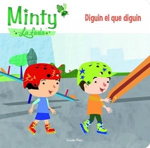 MINTY. DIGUIN EL QUE DIGUIN | 9788415853626 | GEMMA LIENAS