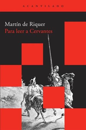 PARA LEER A CERVANTES | 9788492649549 | DE RIQUER, MARTÍN